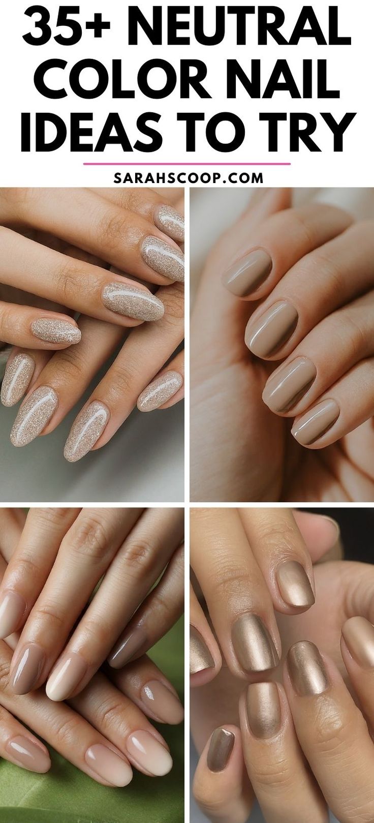 Versatile Neutral Nail Designs: Sophisticated Hues with Contemporary Accents