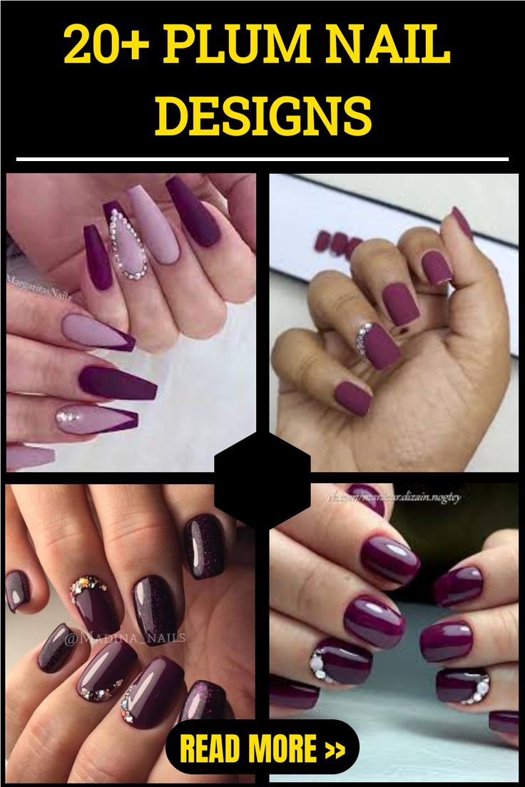 Chic and Versatile Plum Nail Designs: Elegant Deep Purple Hues with Unique Styles and Embellishments.