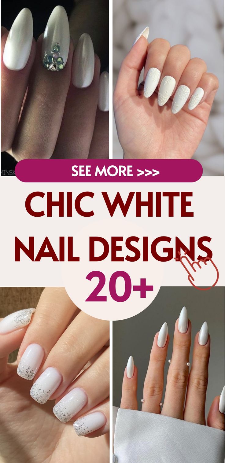 Elegant Chic White Nail Designs: Versatile Styles with Glossy Finishes and Subtle Embellishments.