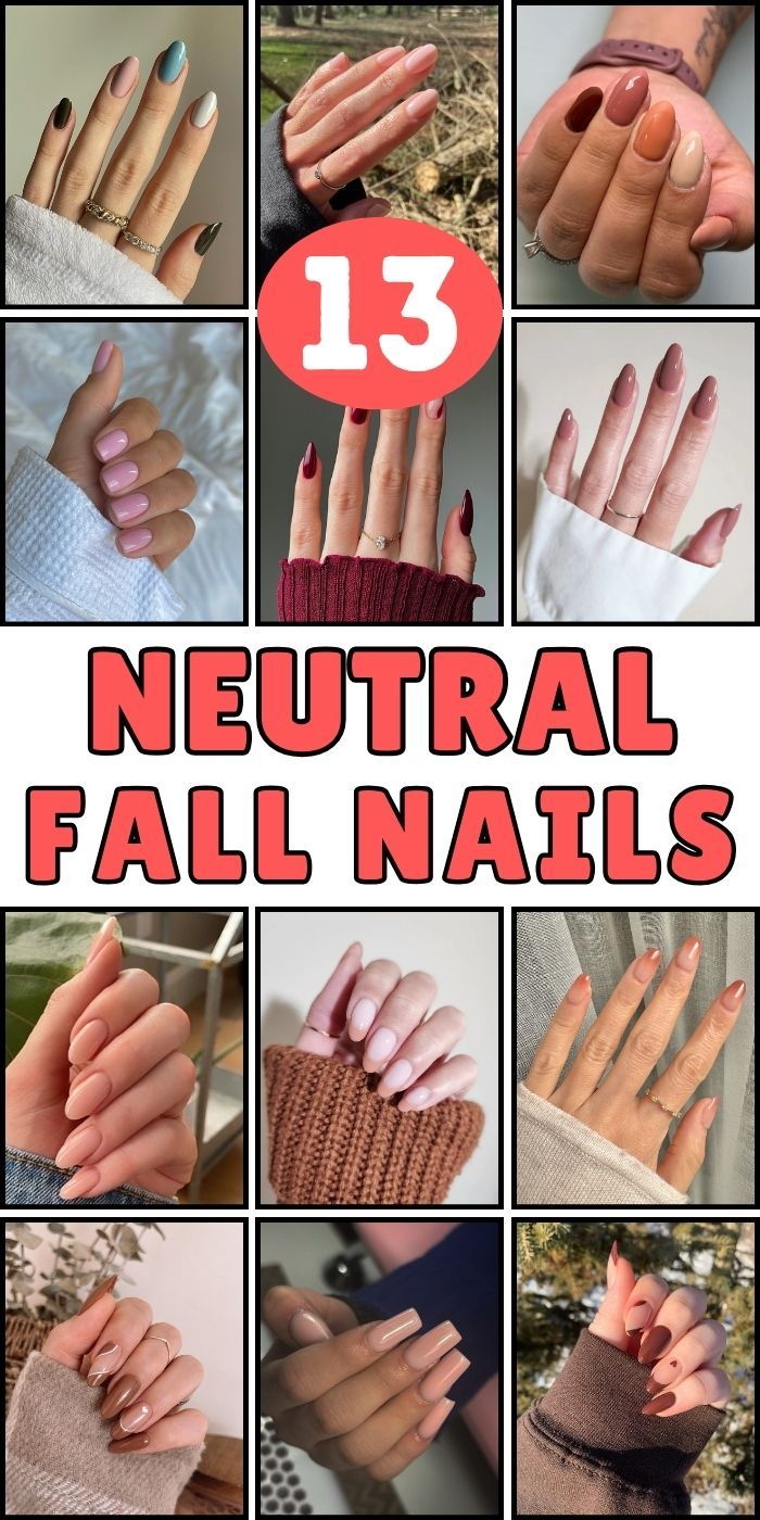 Elegant Neutral Fall Nail Designs: Embracing Warm Tones and Sophisticated Finishes.